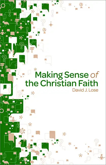 Making Sense of the Christian Faith Participant Book - Paperback