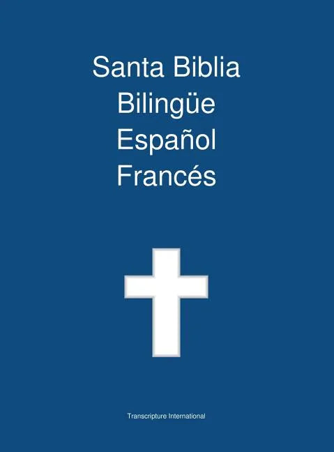 Santa Biblia Bilingue Espanol Frances - Hardcover
