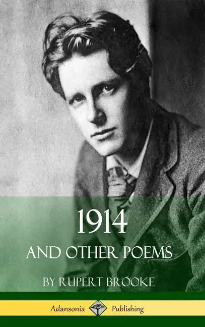 1914 and Other Poems (World War One Poetry) (Hardcover) - Hardcover