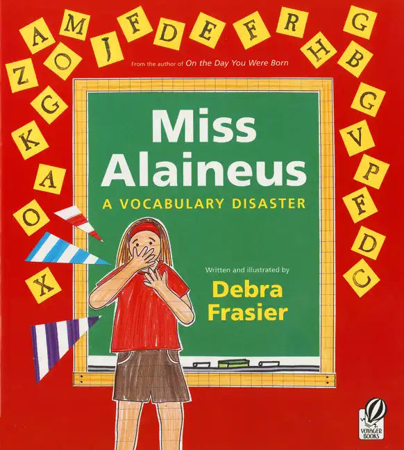 Miss Alaineus: A Vocabulary Disaster - Paperback