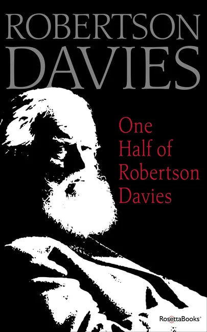 One Half of Robertson Davies - Paperback