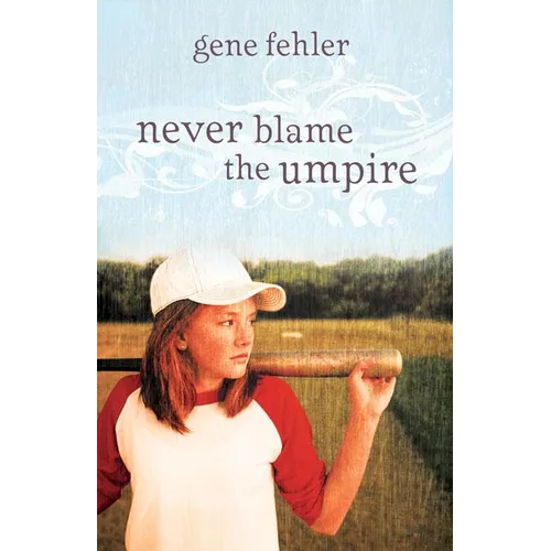 Never Blame the Umpire - Paperback