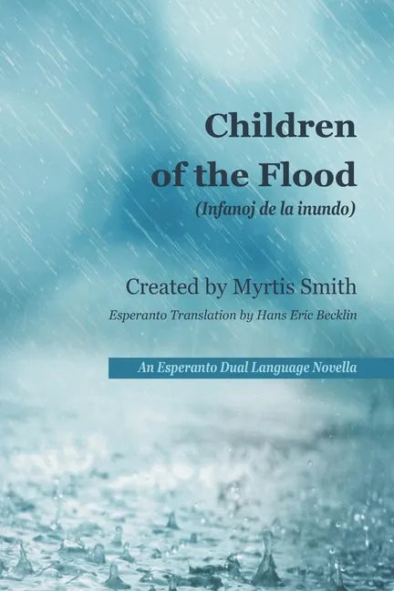 Children of the Flood: An Esperanto Dual Language Novella - Paperback
