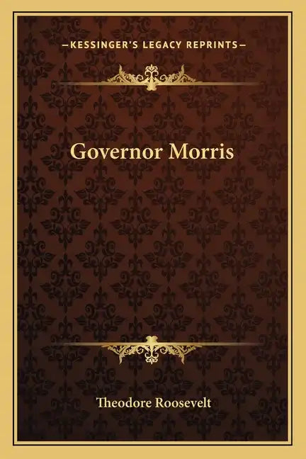 Governor Morris - Paperback