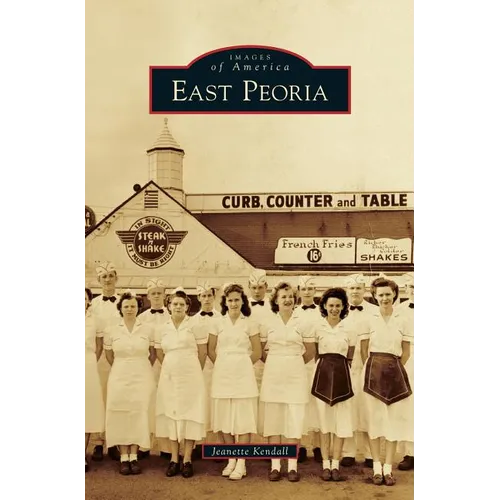East Peoria - Hardcover