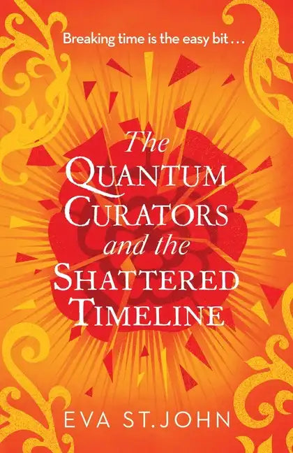 The Quantum Curators and the Shattered Timeline - Paperback