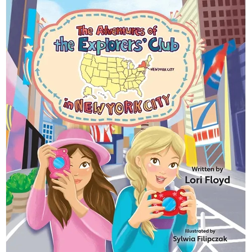 The Adventures of the Explorers' Club in New York City - Hardcover