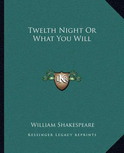 Twelth Night or What You Will - Paperback