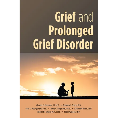 Grief and Prolonged Grief Disorder - Paperback