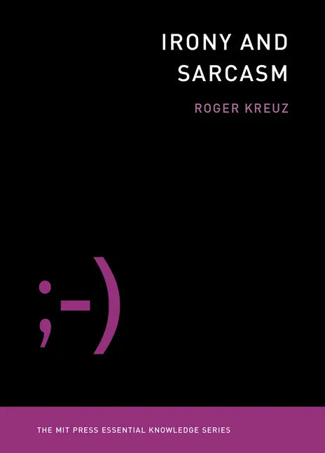 Irony and Sarcasm - Paperback