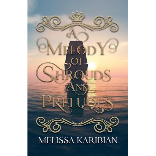 A Melody of Shrouds and Preludes - Paperback