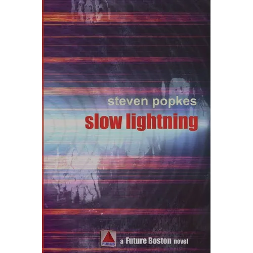 Slow Lightning - Paperback