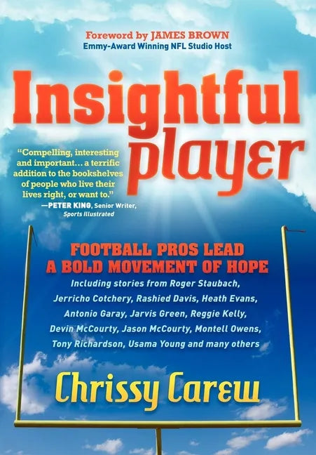 Insightful Player: Football Pros Lead a Bold Movement of Hope - Paperback