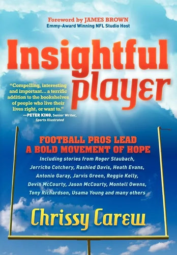 Insightful Player: Football Pros Lead a Bold Movement of Hope - Paperback