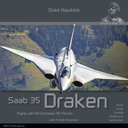 SAAB 35 Draken: Flying with the European Air Forces - Paperback