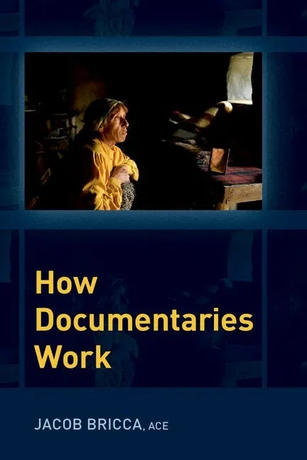 How Documentaries Work - Paperback
