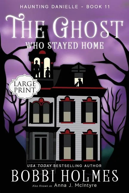 The Ghost Who Stayed Home - Paperback