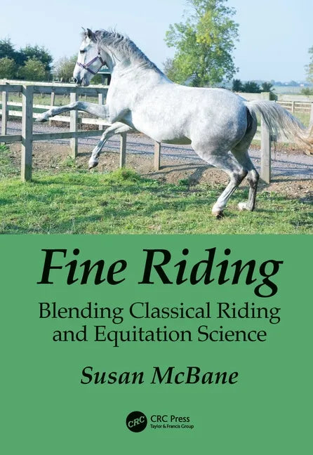 Fine Riding: Blending Classical Riding and Equitation Science - Paperback