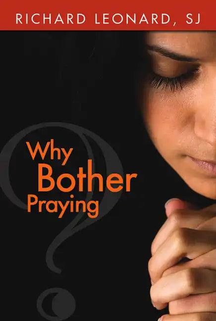 Why Bother Praying? - Paperback