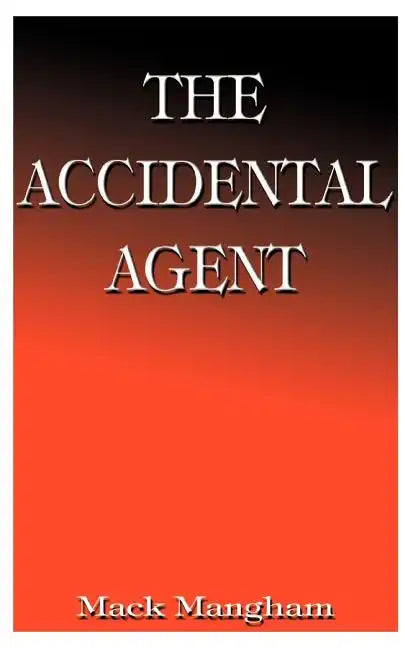 The Accidental Agent - Paperback