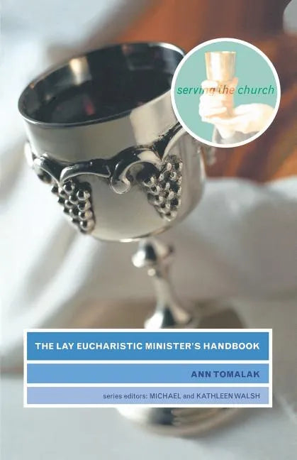 The Lay Eucharistic Minister's Handbook - Paperback