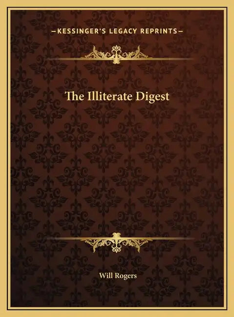 The Illiterate Digest - Hardcover