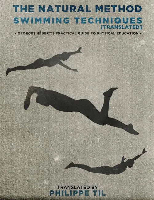 The Natural Method: Swimming - Paperback