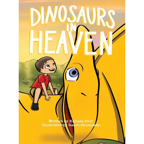 Dinosaurs In Heaven - Hardcover