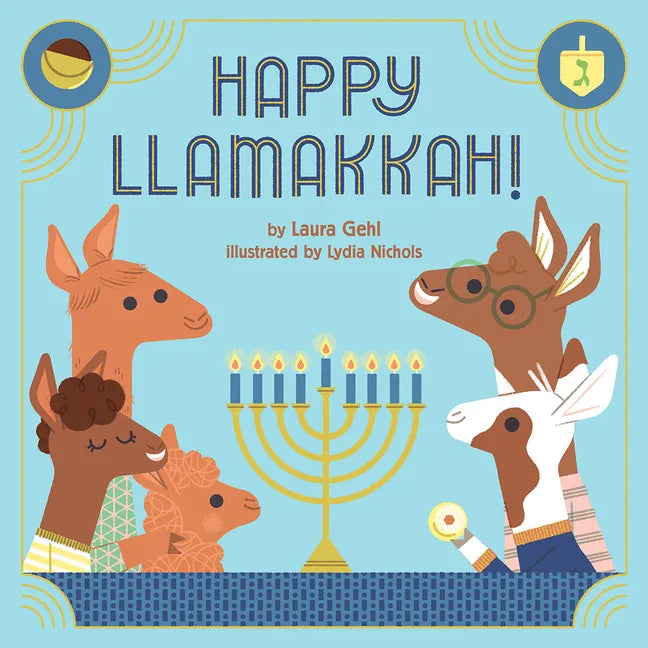 Happy Llamakkah!: A Hanukkah Story - Hardcover