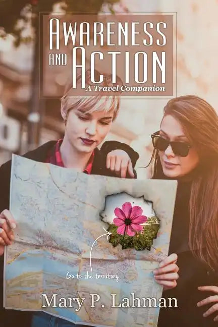 Awareness and Action: A Travel Companion - Paperback