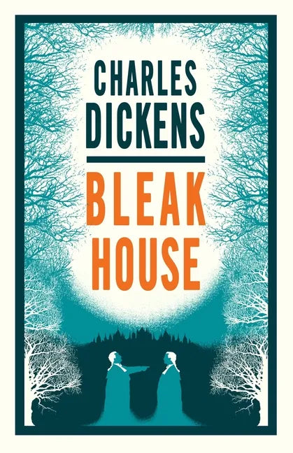 Bleak House: Annotated Edition (Alma Classics Evergreens) - Paperback
