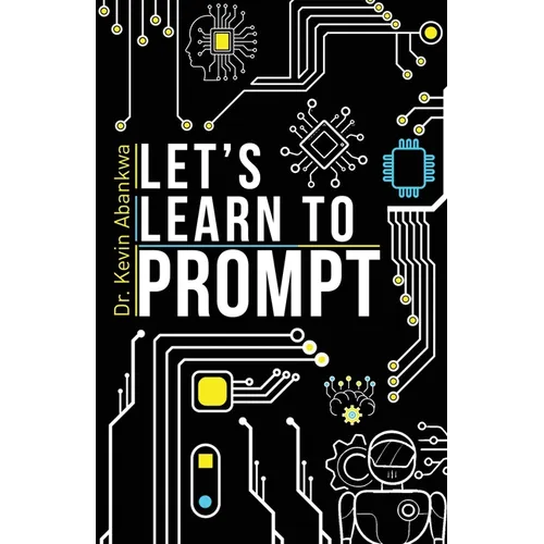 Let's Learn To Prompt - Paperback