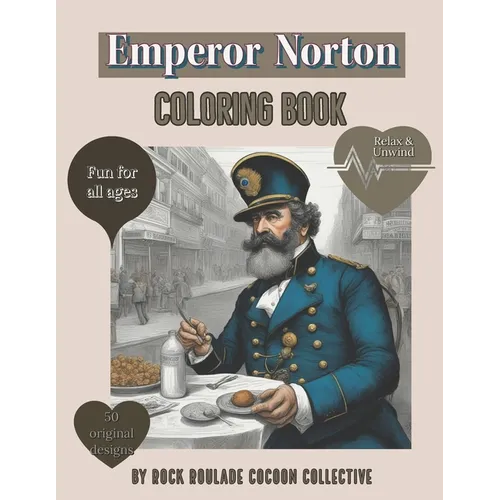 Emperor Norton: coloring book - Paperback
