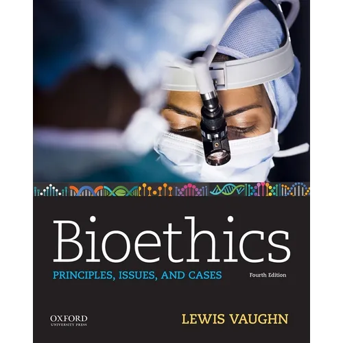 Bioethics: Principles, Issues, and Cases - Paperback