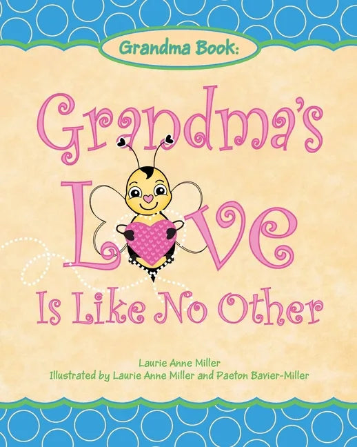 Grandma's Love Is Like No Other - Paperback