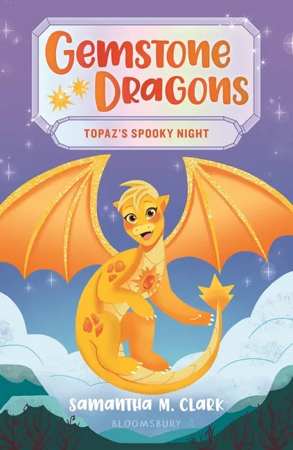 Gemstone Dragons 3: Topaz's Spooky Night - Paperback