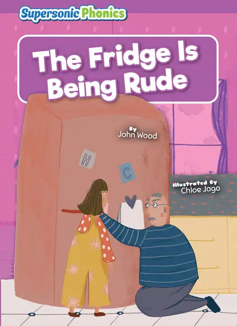 The Fridge Is Being Rude - Paperback