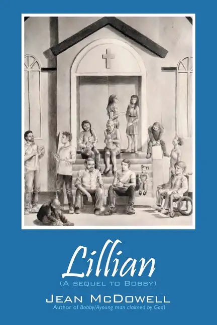 Lillian: (A Sequel to Bobby) - Paperback