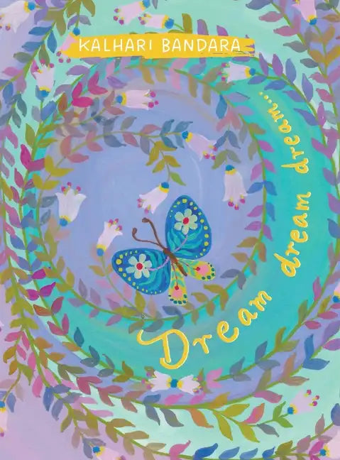 Dream dream dream... - Hardcover