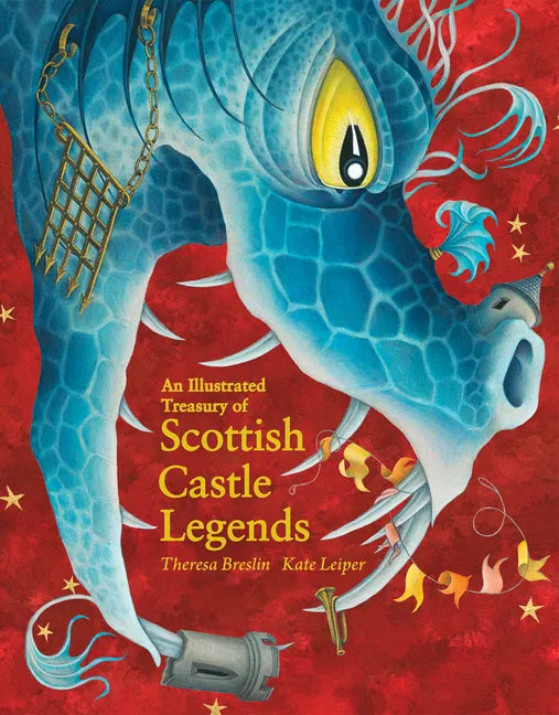 An Illustrated Treasury of Scottish Castle Legends - Hardcover