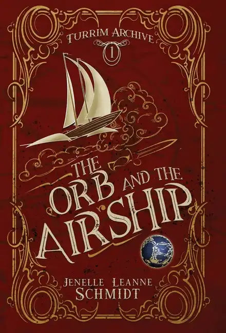 The Orb and the Airship - Hardcover