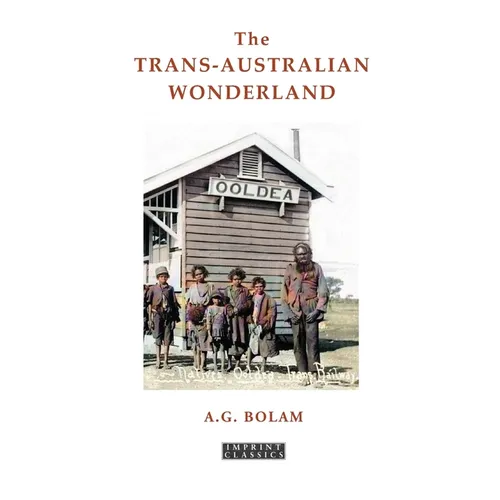 The Trans-Australian Wonderland - Paperback