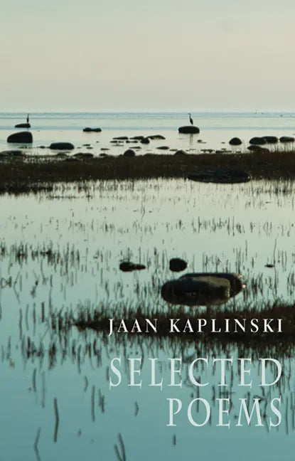 Jaan Kaplinski: Selected Poems - Paperback