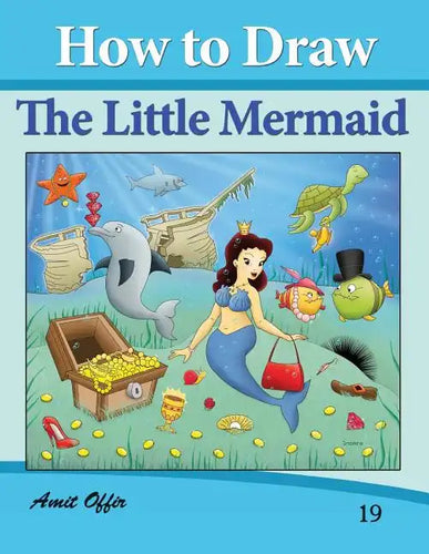 How to Draw The Little Mermaid: Drawing Books for Kids - Paperback