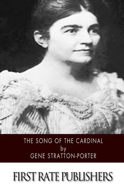 The Song of the Cardinal - Paperback