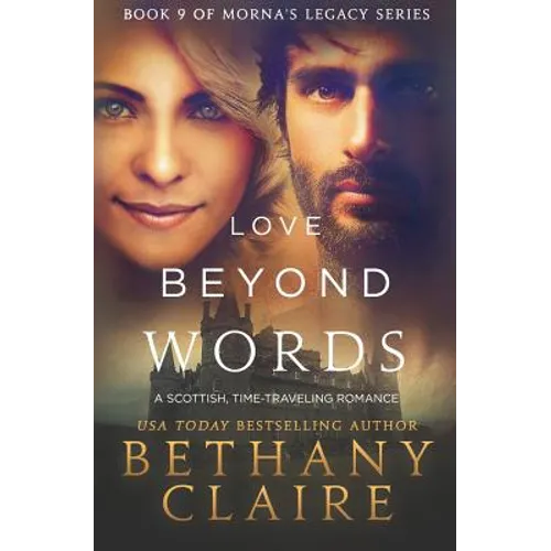 Love Beyond Words: A Scottish, Time Travel Romance - Paperback