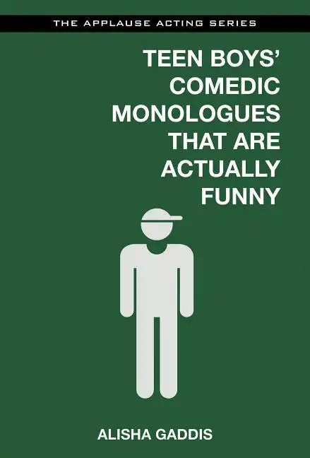 Teen Boys' Comedic Monologues That Are Actually Funny - Paperback