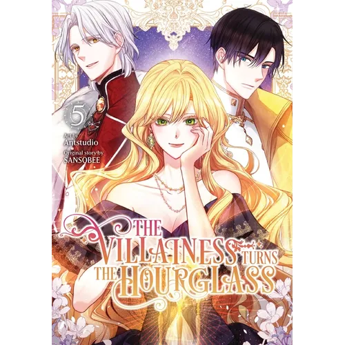 The Villainess Turns the Hourglass, Vol. 5 - Paperback