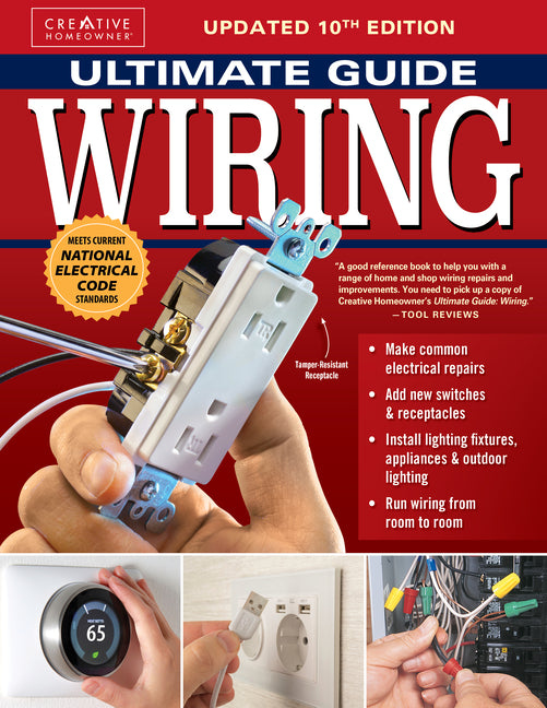 Ultimate Guide: Wiring, Updated 10th Edition: Meets Current National Electrical Code Standards - Paperback