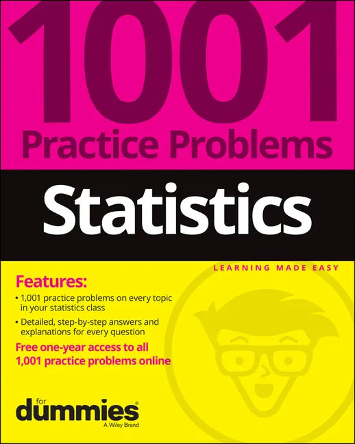 Statistics: 1001 Practice Problems for Dummies (+ Free Online Practice) - Paperback